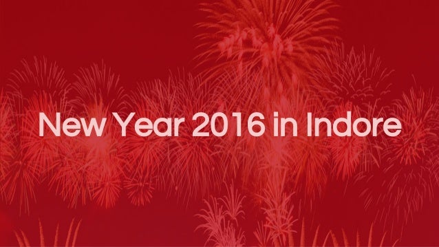 new year events 2016 new year 2016 events in indore new year events 2016 new year 2016 events in indore