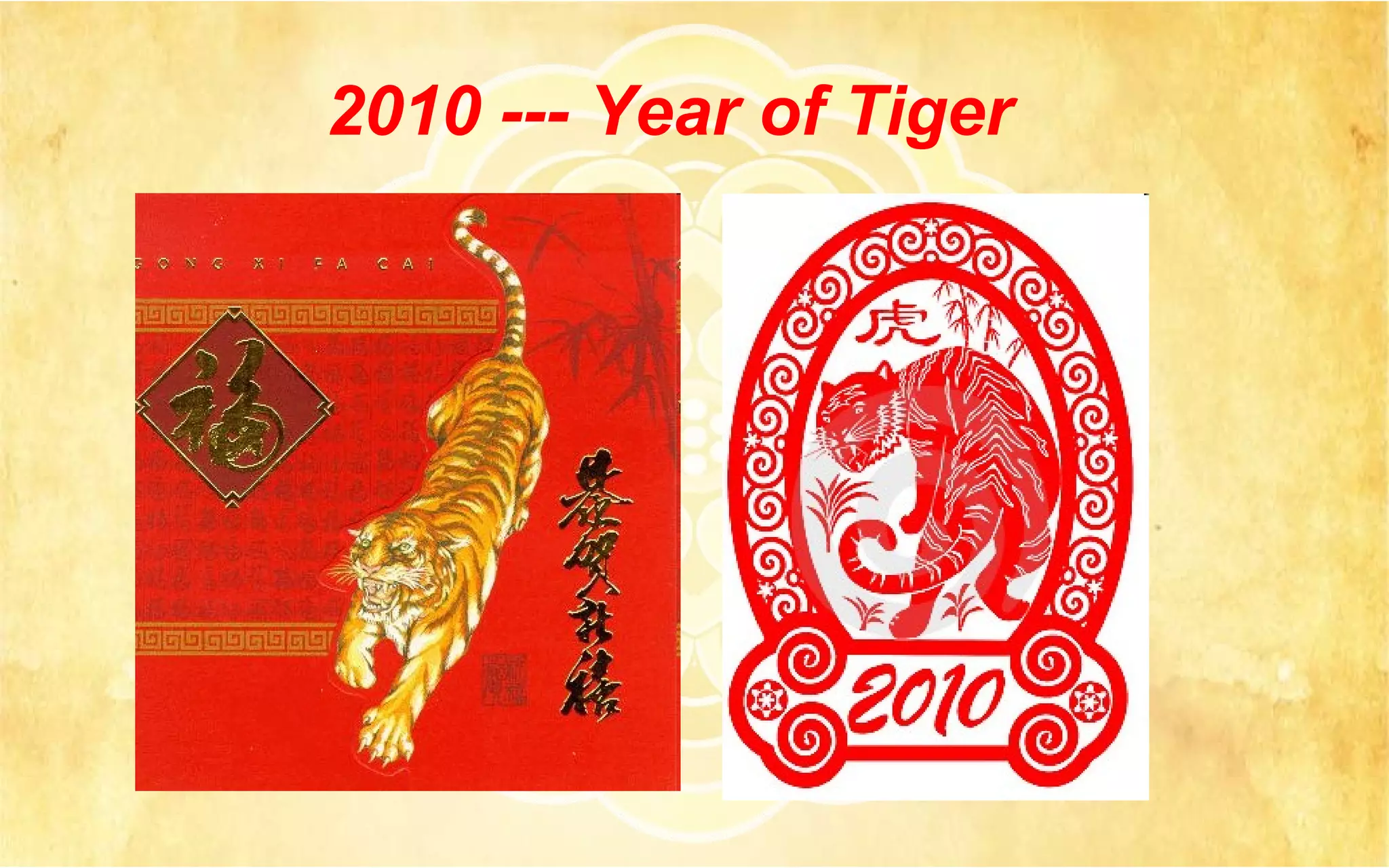 2010 --- Year of Tiger   