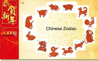 Chinese Zodiac 