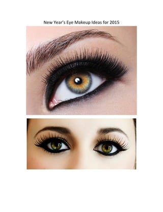 New Year’s Eye Makeup Ideas for 2015 
 
