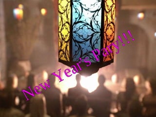 New Year's Pary!!! 