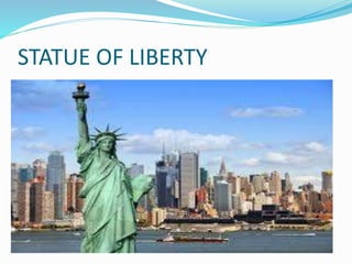 STATUE OF LIBERTY
 