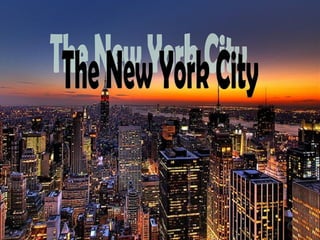 The New York City 