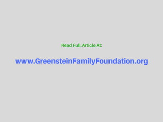 www.GreensteinFamilyFoundation.org
ReadFullArticleAt:
 
