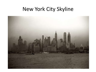 New York City Skyline
 