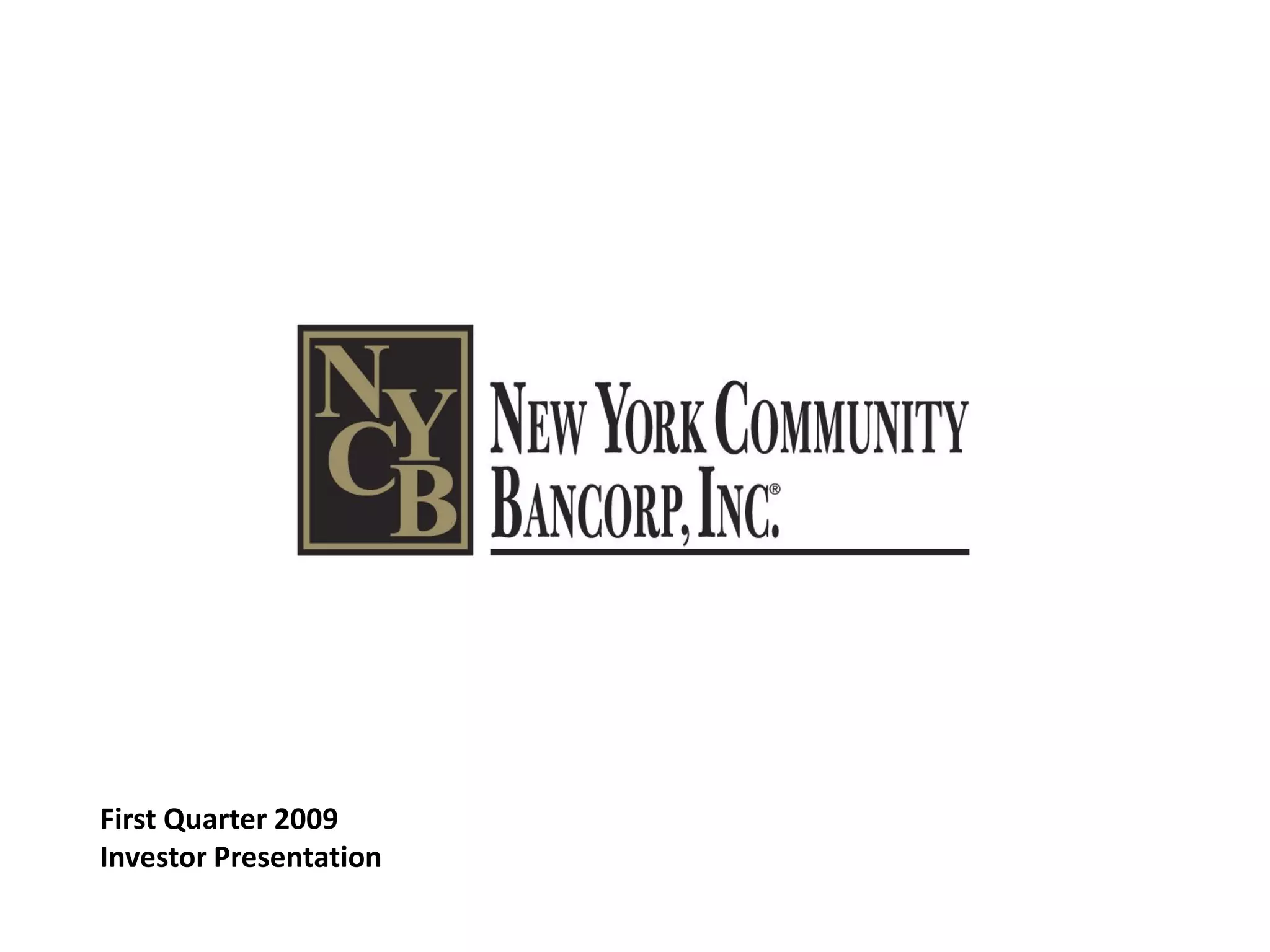 Q1 2009 Earning Report of New York Community Bancorp