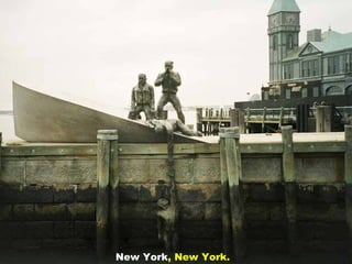 New York , New York. 