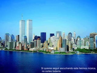 Si quieres seguir escuchando esta hermos música, no cortes todavía. 