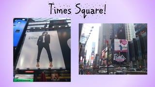 Times Square!  