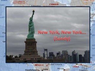 New York, New York...(Sandy)