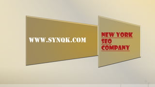 new york
WWW.synqk.com   seo
                company
 