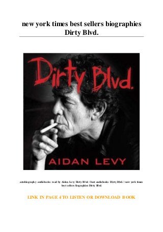 new york times best sellers biographies
Dirty Blvd.
autobiography audiobooks read by Aidan Levy Dirty Blvd. | best audiobooks Dirty Blvd. | new york times
best sellers biographies Dirty Blvd.
LINK IN PAGE 4 TO LISTEN OR DOWNLOAD BOOK
 