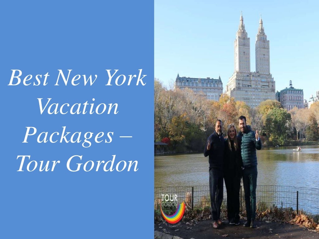 Best New York Vacation Packages Tour Gordon
