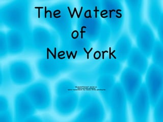 The Waters  of  New York 