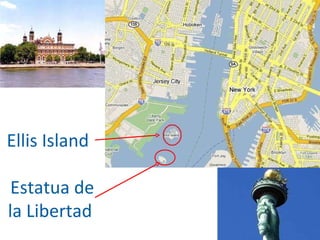 Ellis Island  Estatua de la Libertad 