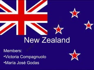 New Zealand
Members:
•Victoria Compagnuolo
•María José Godas
 