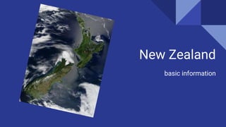 New Zealand
basic information
 