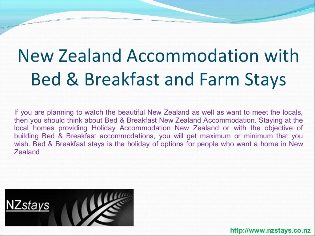 New Zealand with Bed & Breakfast and Farm Stays New Zealand with Bed & Breakfast and Farm Stays
