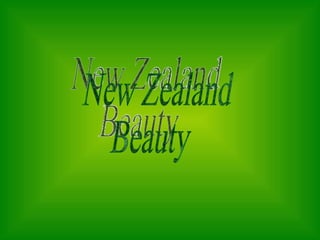 New Zealand  Beauty 