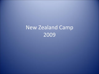 New Zealand Camp 2009 
