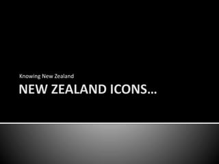 Knowing New Zealand
 