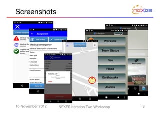 Screenshots
816 November 2017 NEXES Iteration Two Workshop
 