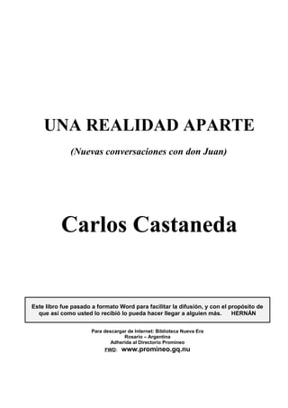 Carlos Castaneda :: Una realidad aparte