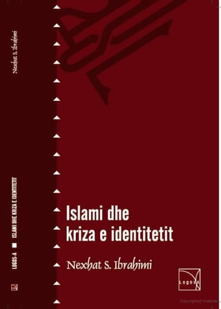Nexhat ibrahimi   islami dhe kriza e identitetit