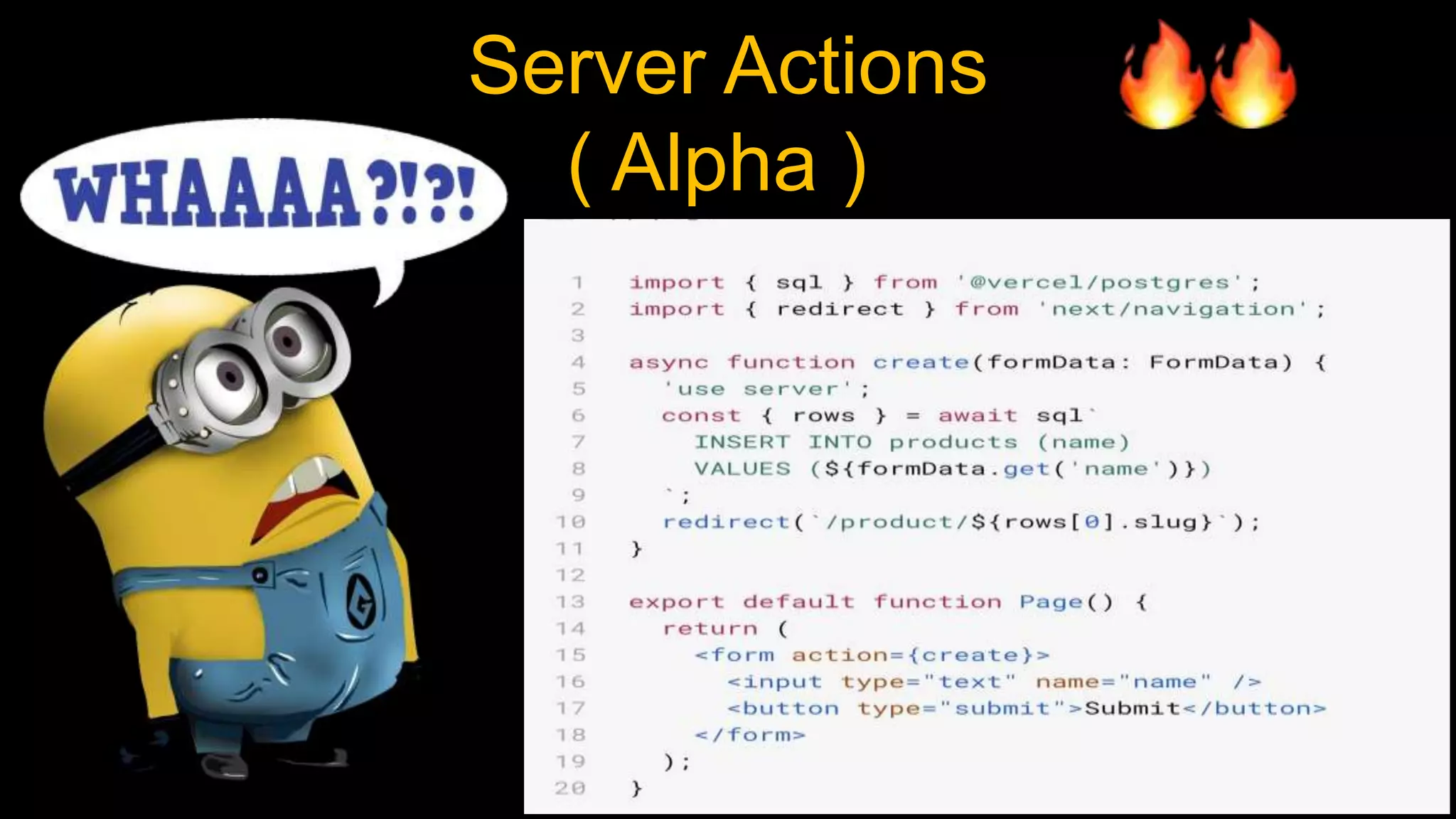 Server Actions
( Alpha )
 
