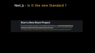 Next.js - Is it the new Standard ?
 