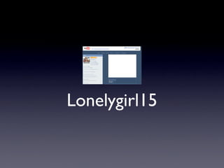 Lonelygirl15