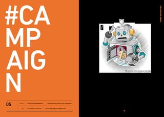 03
20
17–19
21–23
Beacons
Internet of things
Mobile connections
#co
nn
ect
ion
TEXT Laurent Burdin
text Axel Averdung
TEXT Peter Bihr
 