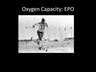 Oxygen Capacity: EPO