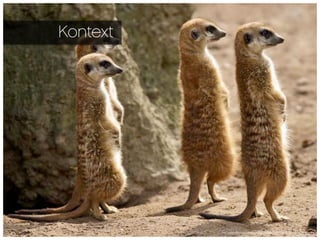 Kontext




          http://www.ﬂickr.com/photos/35110249@N05/5527210620/sizes/l/in/photostream/
 