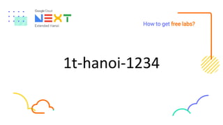 How to get free labs?
1t-hanoi-1234
 