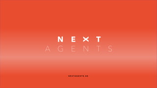 N E X T A G E N T S . S E
 