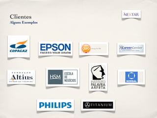 Clientes
Alguns Exemplos
 