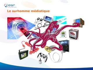 Le surhomme médiatique 