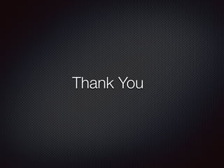 Thank You
 