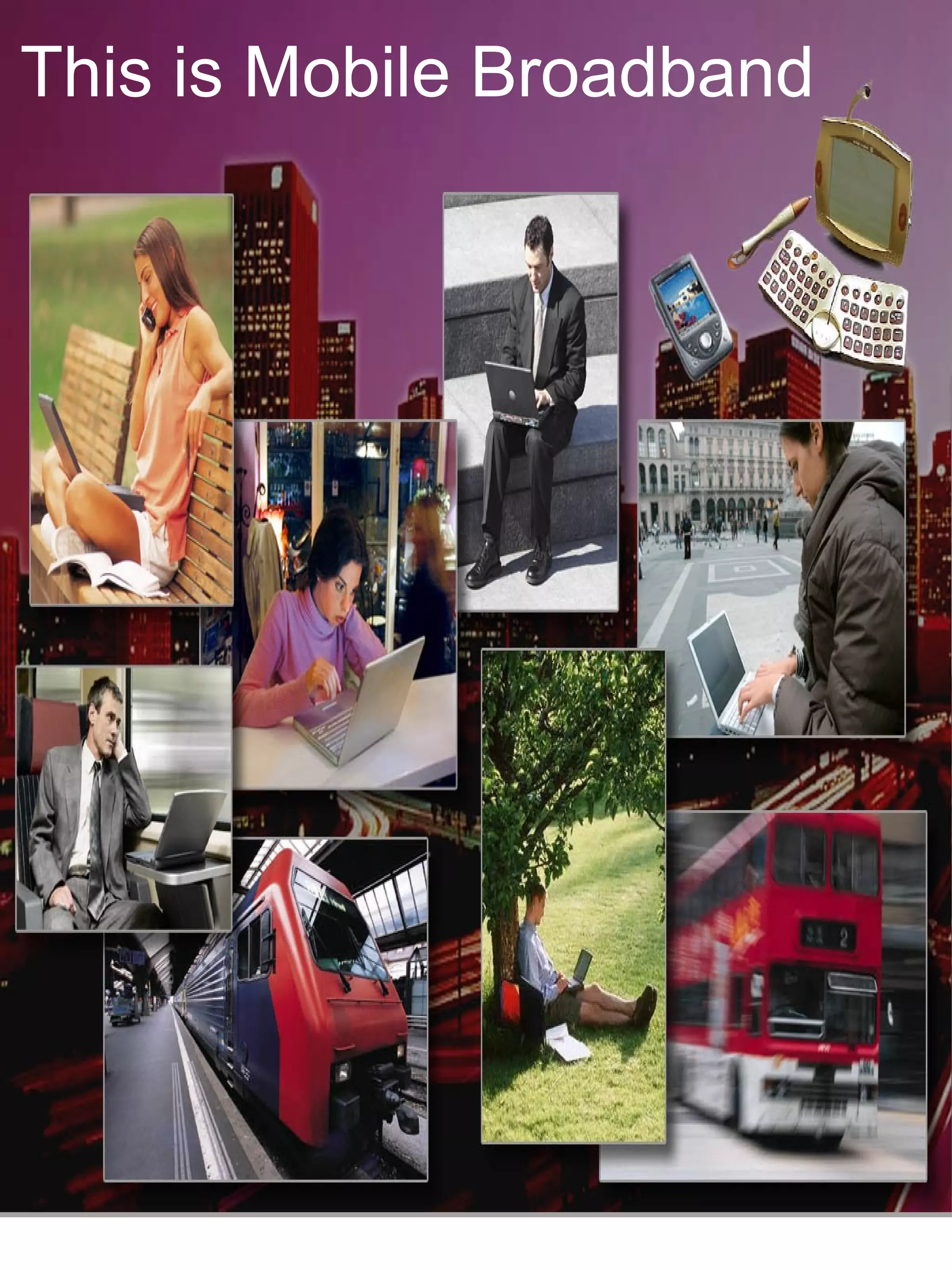 This is Mobile Broadband
 