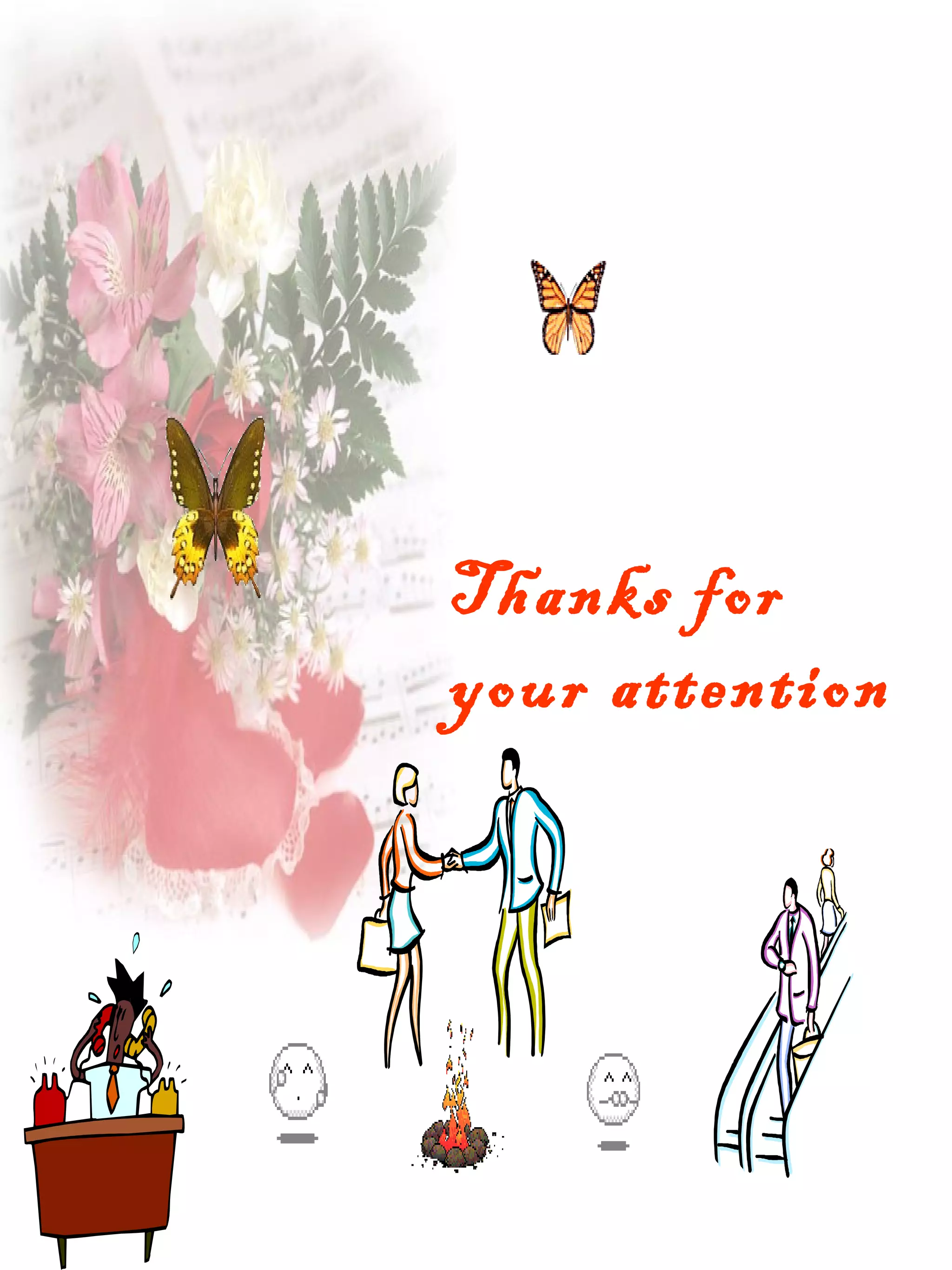 Thanks for
your attention
 