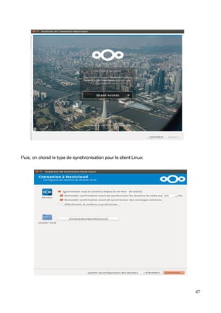47
Puis, on choisit le type de synchronisation pour le client Linux:
 
