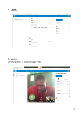 50
II. Le chat :
III. La vidéo :
Dans l’onglet talk, on a accès à l’appel vidéo
 