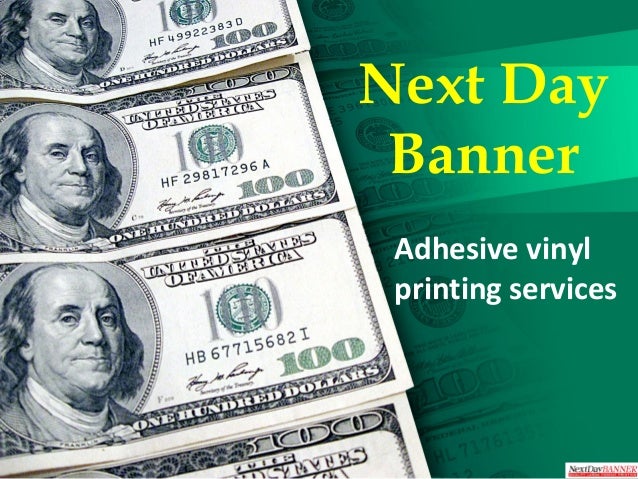 Next Day Banner Adhesive Vinyl Printing Services