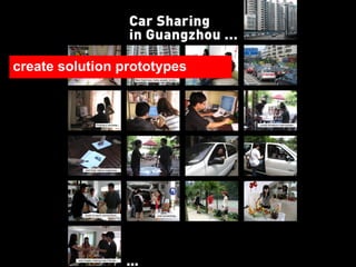 create solution prototypes
 
