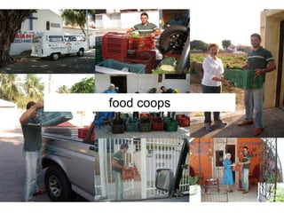 food coops
 