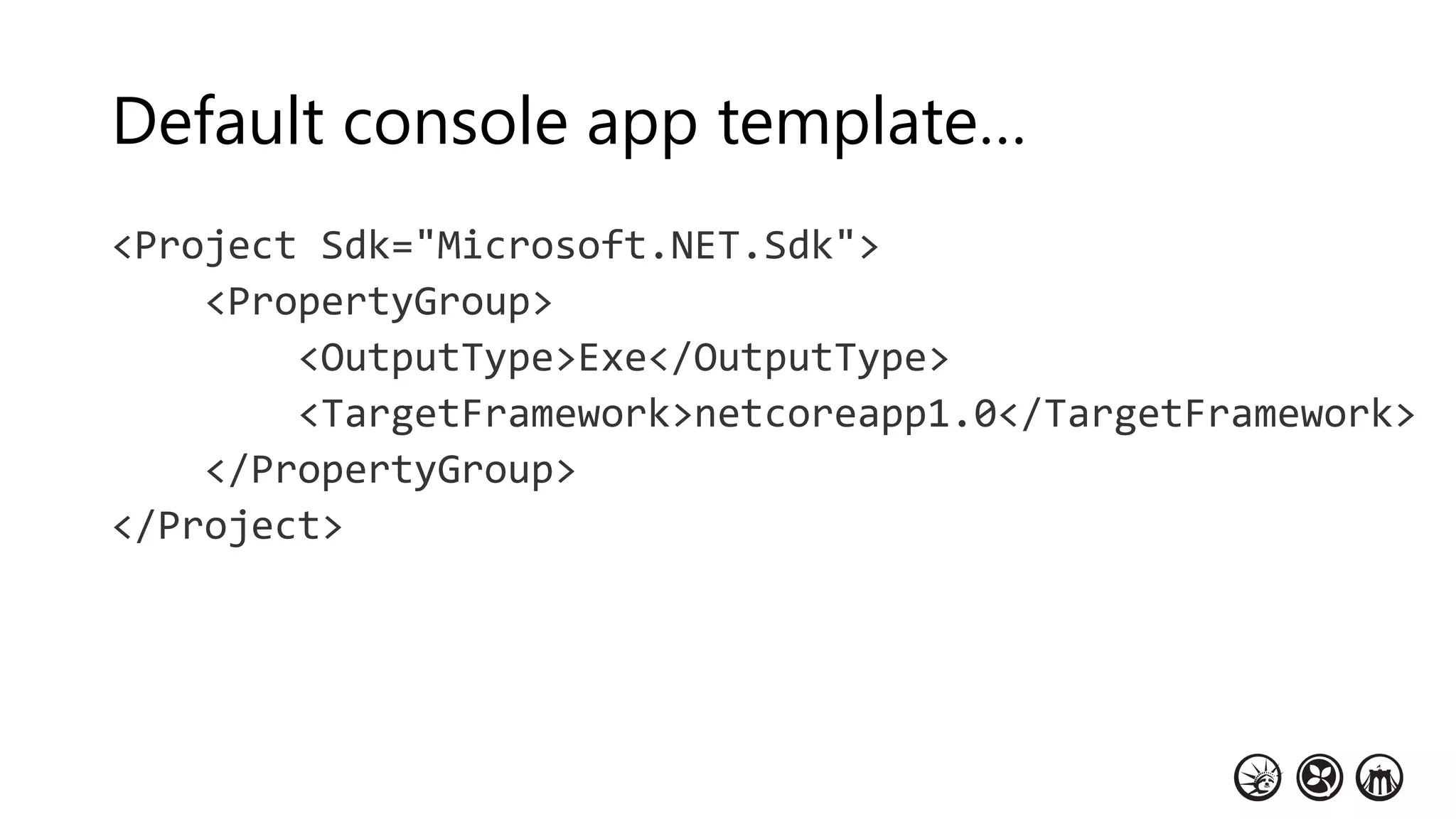 Default console app template…
 