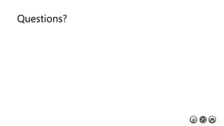 Questions?
 