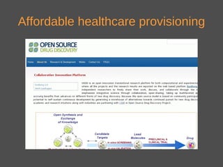 Affordable healthcare provisioning
 