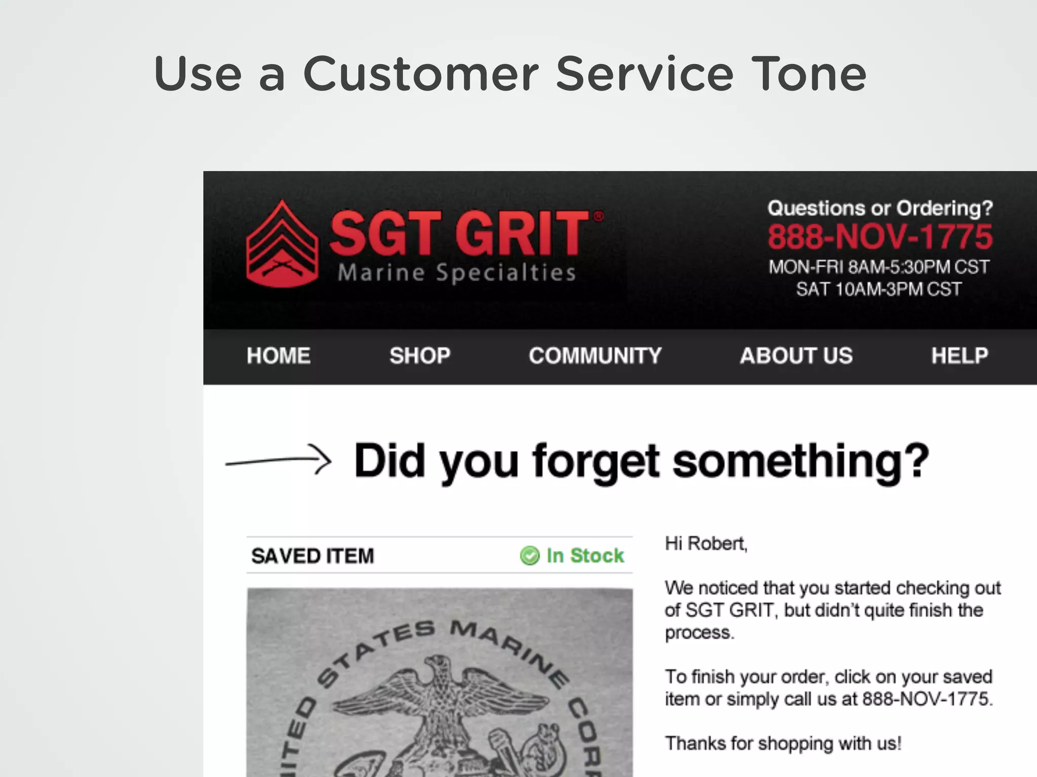 Use a Customer Service Tone
 